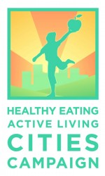 Healthy Eating Active Living CITIES CAMPAIGN